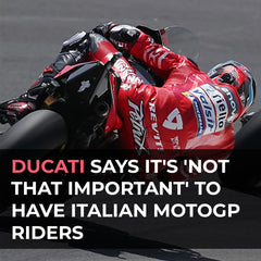 Ducati says it's 'not that important' to have Italian MotoGP riders